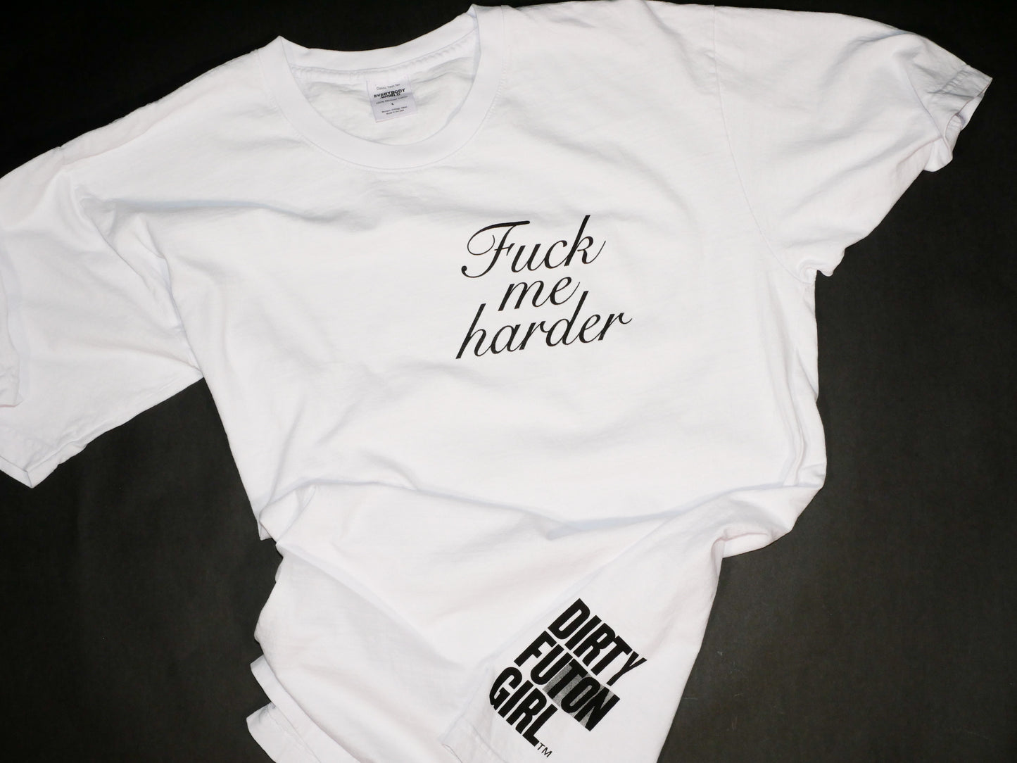 Fuck me harder white short sleeve tee shirt with Dirty Futon Girl logo. Made from 100% recycled cotton and ethically sewn in Los Angeles, USA.